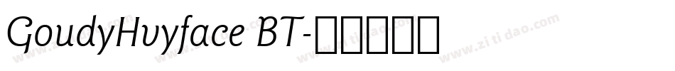 GoudyHvyface BT字体转换